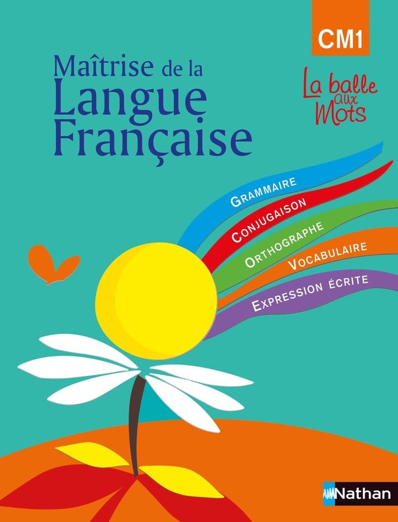 MAÎTRISE DE LA LANGUE FRANÇAISE CM1 (N.E)