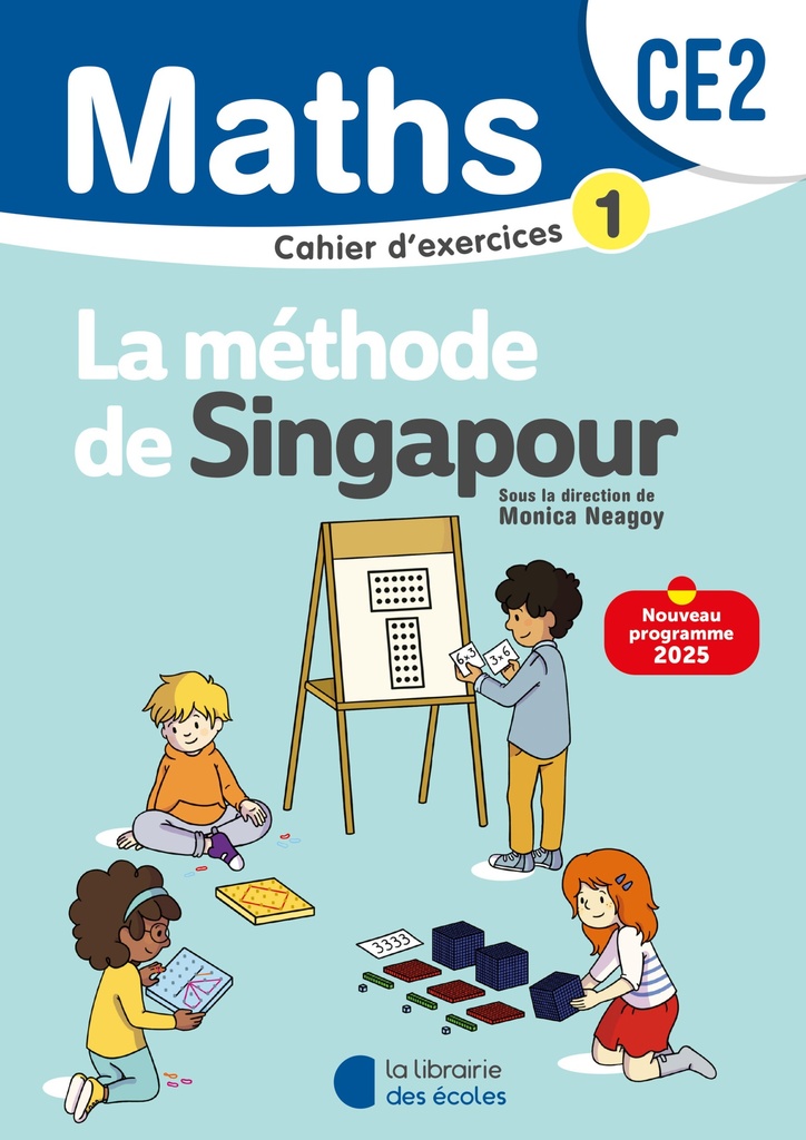 MATHS METHODE DE SINGAPOUR CE2 CAHIER D’EXERCICES 1 N.E