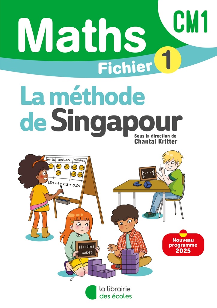 MATHS METHODE DE SINGAPOUR CM1 FICHIER 1  N.E