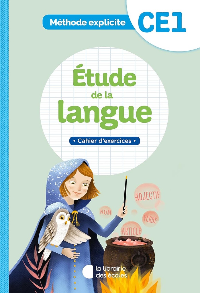 METHODE EXPLICITE CE1 ETUDE DE LA LANGUE CAHIER D'EXERCICES