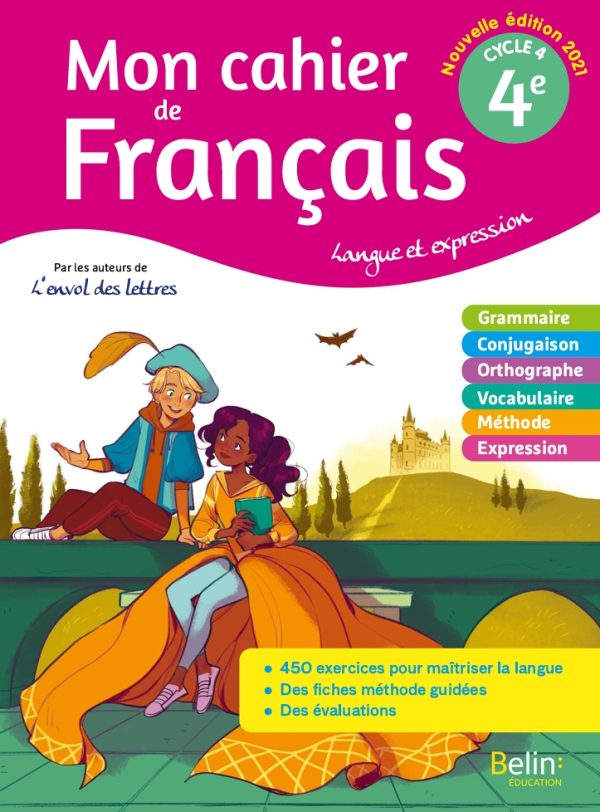 MON CAHIER DE FRANÇAIS 4ÈME (L’ENVOL DES LETTRES) N.E