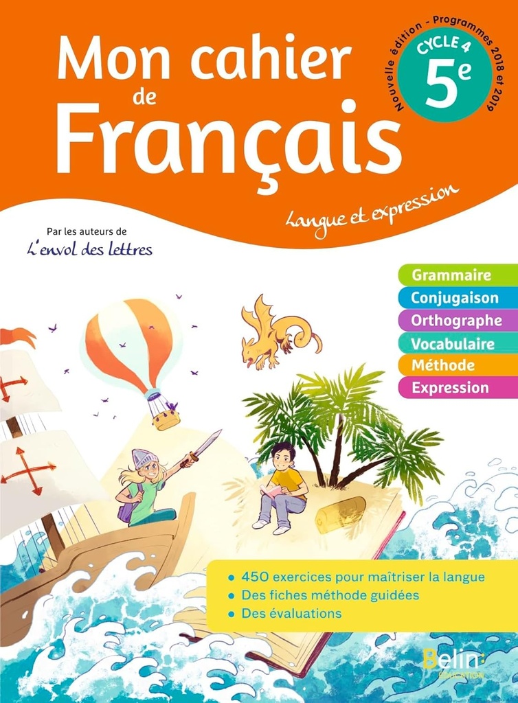 MON CAHIER DE FRANÇAIS 5ÈME (L’ENVOL DES LETTRES) ED 2020