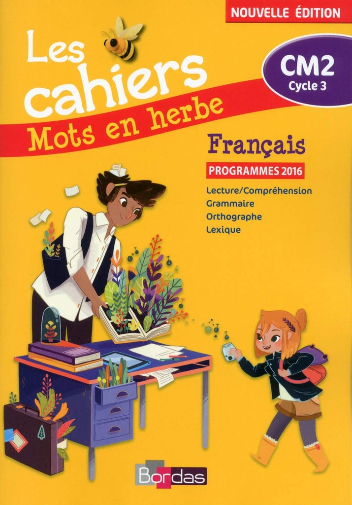 MOTS EN HERBE LES CAHIERS CM2 (PROG 2016)