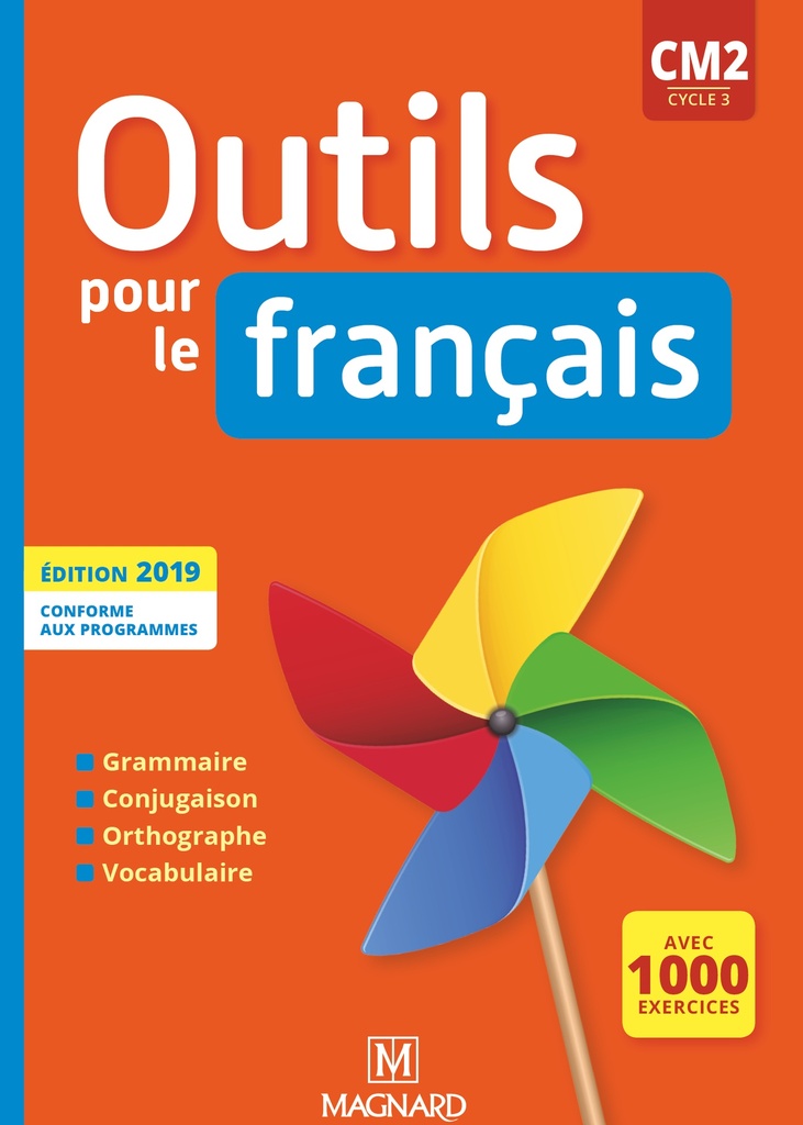 OUTILS POUR LE FRANCAIS CM2 (ED 2019)