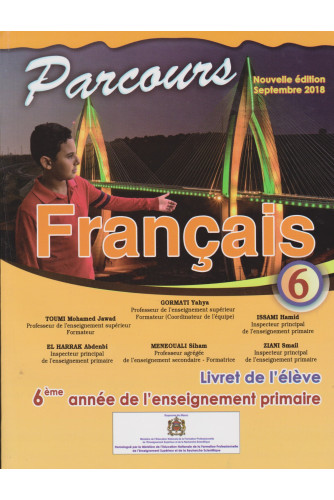 PARCOURS FRANÇAIS 6ÈME ANNEE PRIMAIRE LIVRE DE L'ELÈVE