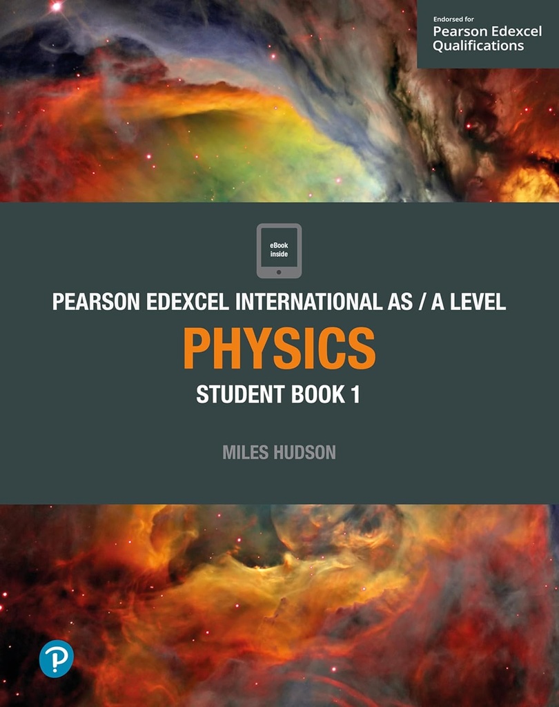 PEARSON EDEXCEL INTERNATIONAL AS/A LEVEL PHYSICS SBK 1+E-BOOK