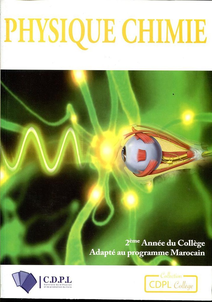 PHYSIQUE CHIMIE 2ÈME ANNEE COLLÈGE (PROG.MAROCAIN)