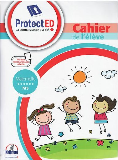 PROTECT ED CAHIER DE L'ELÈVE MS + GUIDE PARENTS