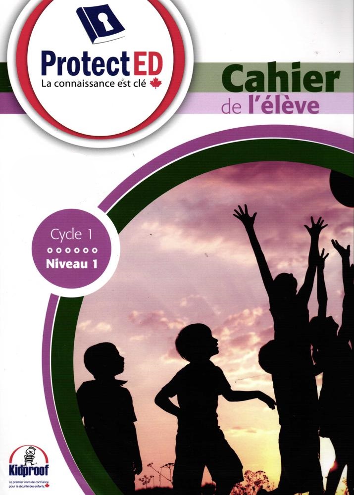 PROTECT ED NIVEAU 1 CYCLE 1 CAHIER DE L'ELÈVE