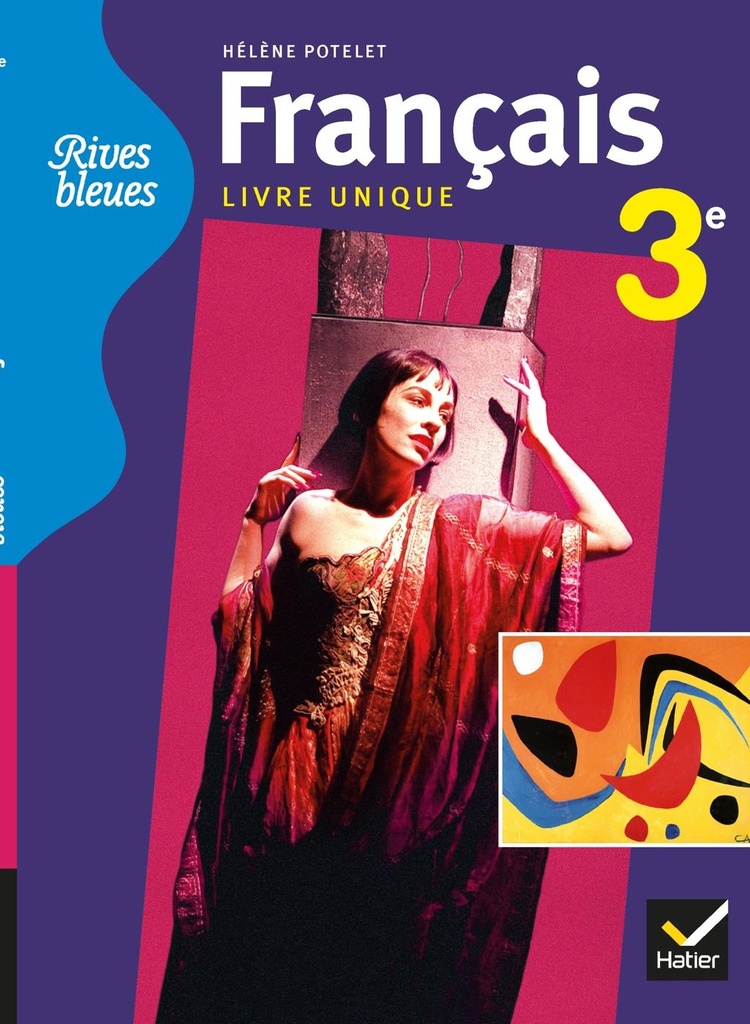 RIVES BLEUES: FRANÇAIS 3ÈME LIVRE UNIQUE