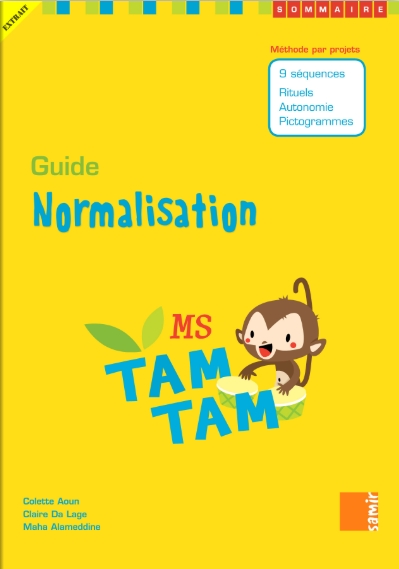 TAM-TAM MS NORMALISATION LE GUIDE PEDAGOGIQUE