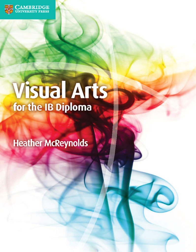 VISUAL ARTS FOR THE IB DIPLOMA CBK