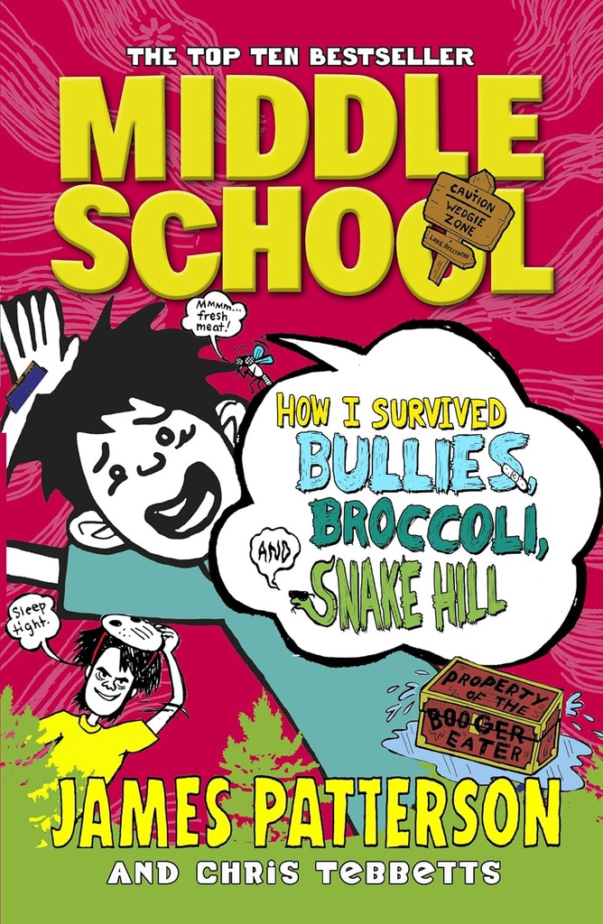 How I Survived Bullies, Broccoli & Snake Hill (Middle School 4)
