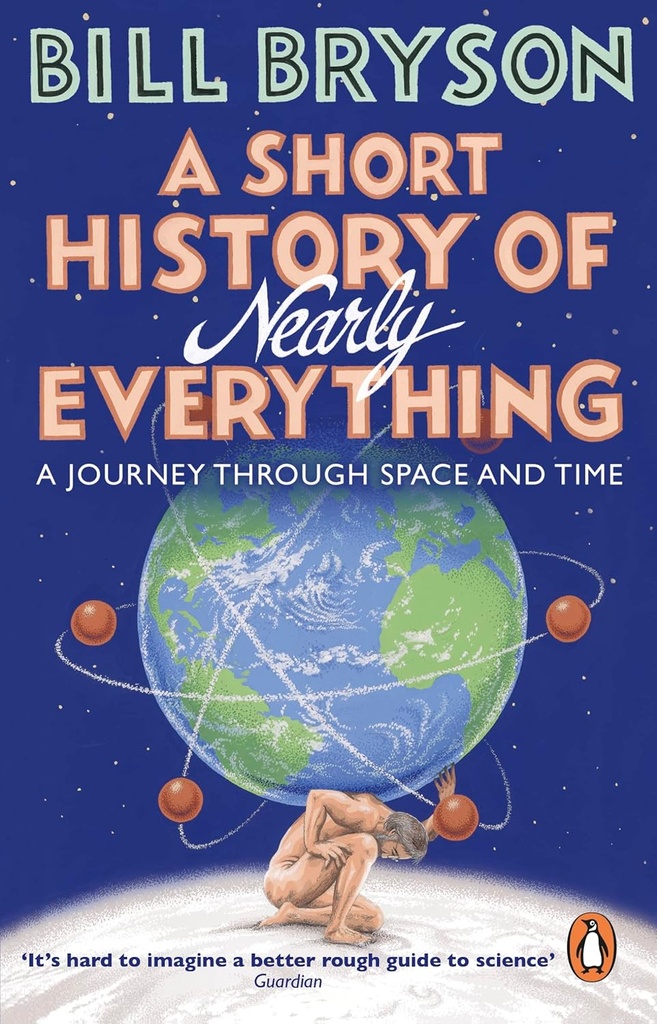 A Short History of Nearly Everything (N.E)