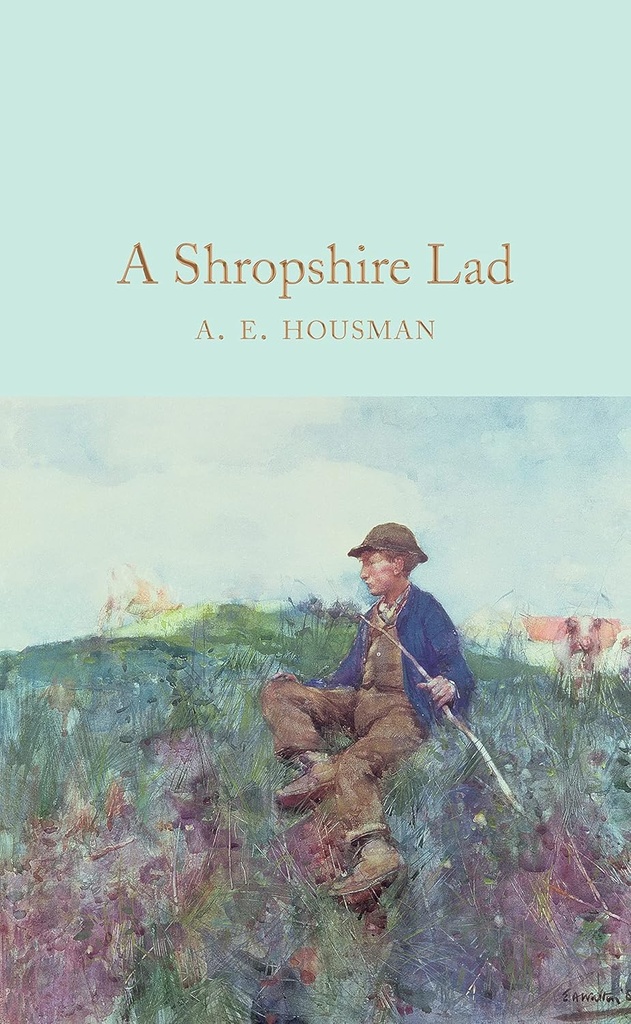 A SHROPSHIRE LAD (HARDBACK)