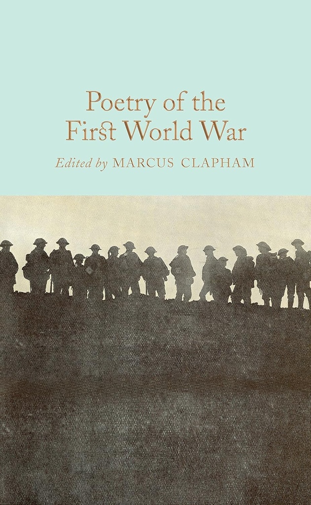 POETRY OF THE FIRST WORLD WAR (HARDBACK)