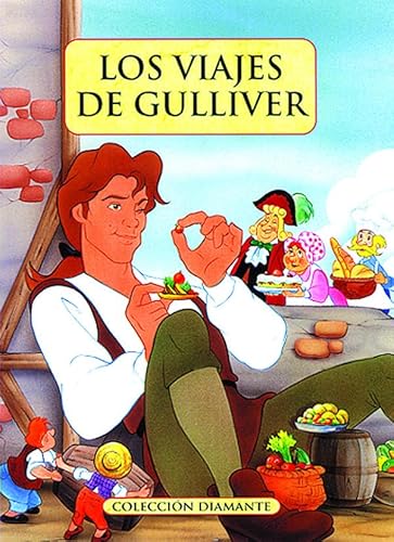 Coleccion Diamante : Los Viajes de Gulliver