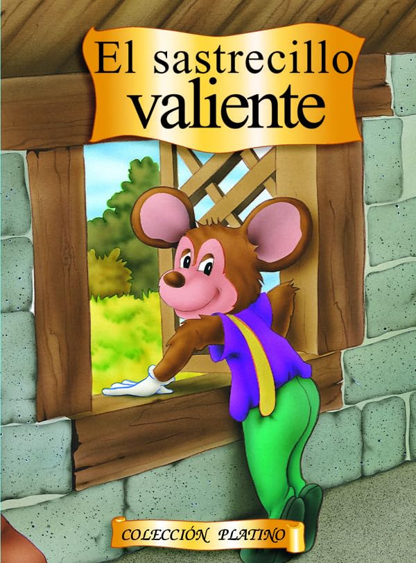 Coleccion Platino : El Sastrecillo Valiente