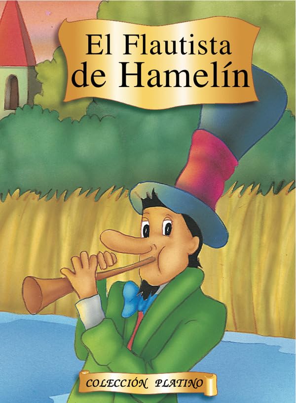 Coleccion Platino : El Flautista de Hamelin