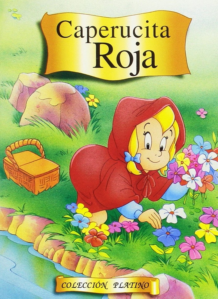 Coleccion Platino : Caperucita Roja