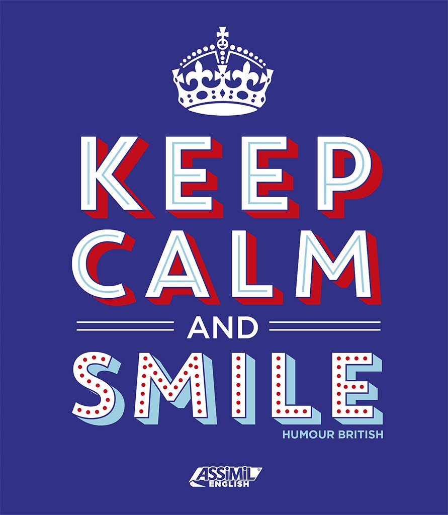 ASSIMIL KEEP CALM & SMILE (2 LIVRES+6 CARTES POSTALES)