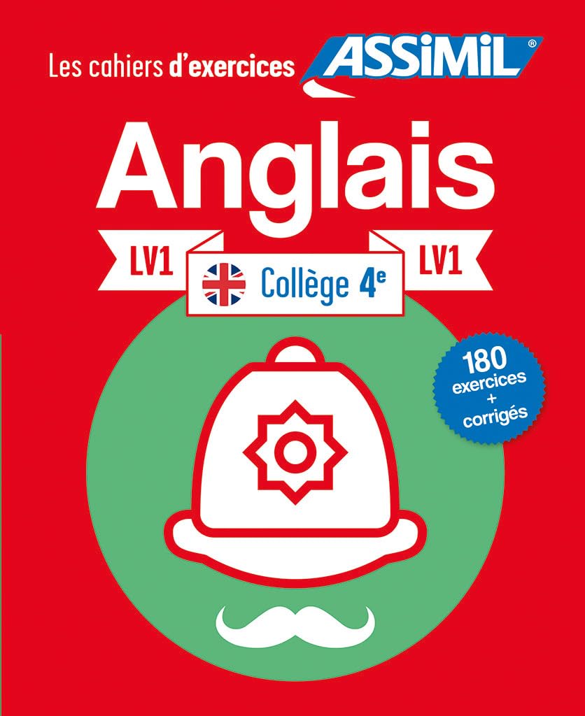 ASSIMIL LES CAHIERS D’EXERCICES ANGLAIS 4ÈME COLLÈGE