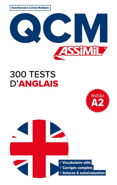 ASSIMIL QCM 300 TESTS D'ANGLAIS NIVEAU A2 (LIVRE)