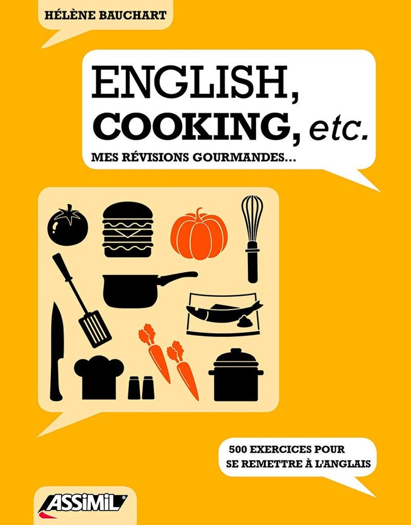 ASSIMIL ENGLISH, COOKING, ETC. MES REVISIONS GOURMANDES