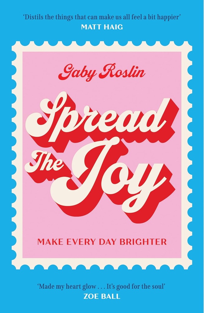 SPREAD THE JOY: Make Every Day Brighter