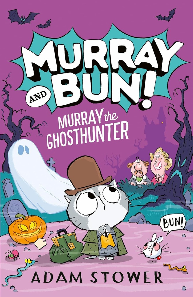 Murray the GhostHunter (Murray and Bun Book 4)