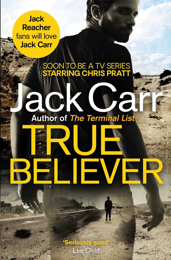 True Believer (The Terminal List Series Book 2) Film-Tie Ed