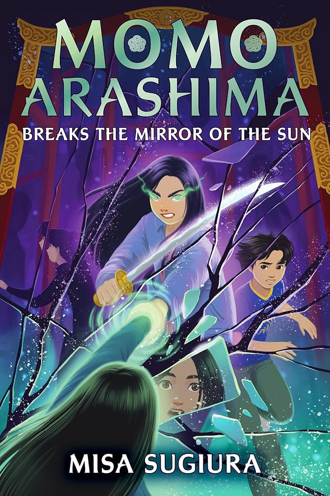 Breaks the Mirror of the Sun (Momo Arashima Book 2)