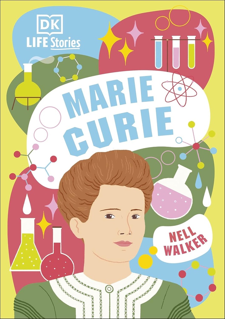 DK Life Stories: Marie Curie