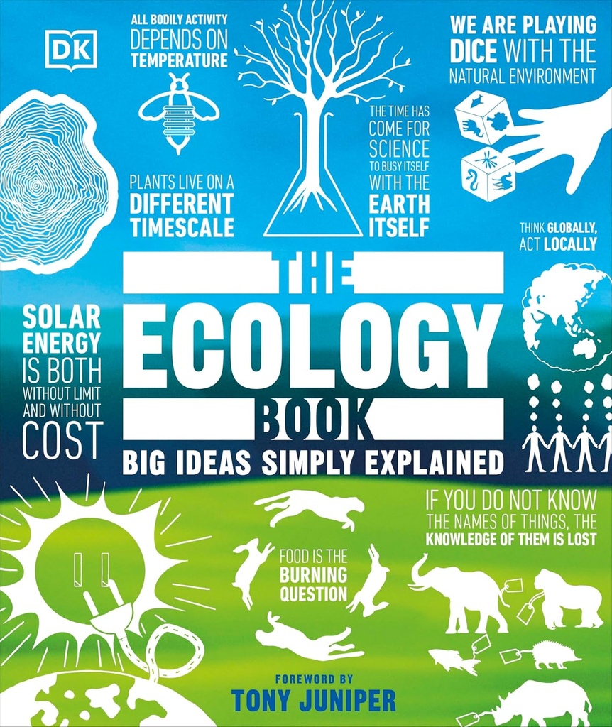 The Ecology Book (Big Ideas Simply Explained) Hardback