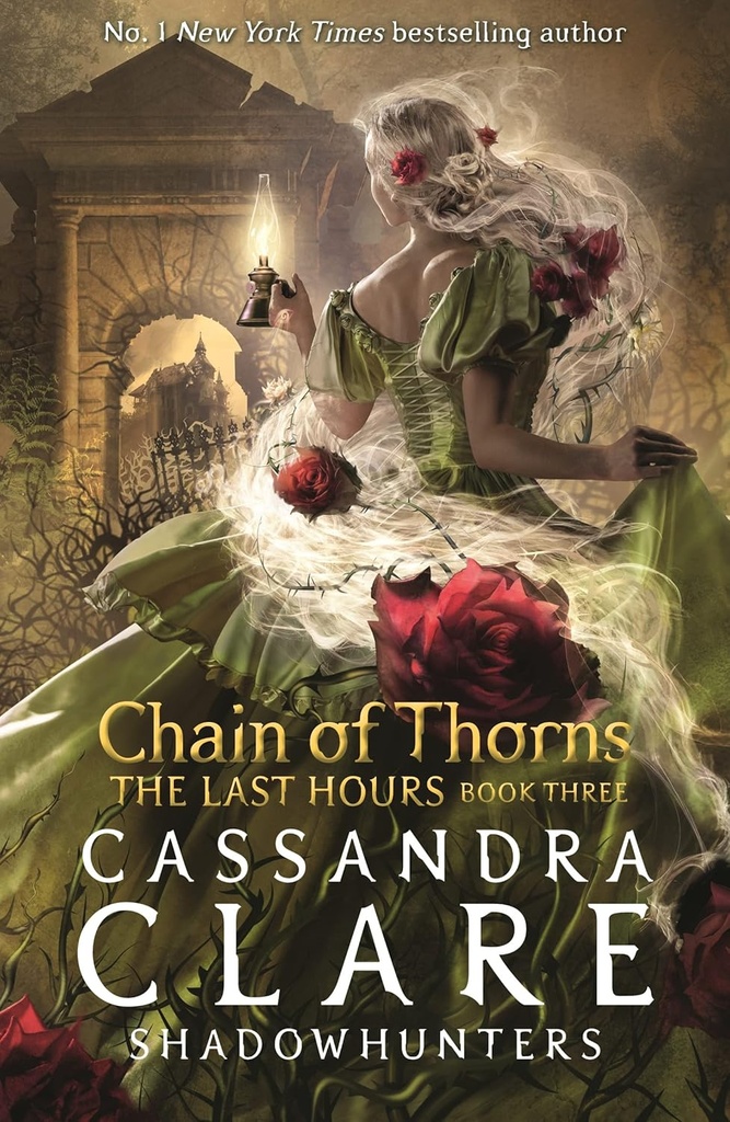 Chain of Thorns  (The Last Hours Book 3) Paperback