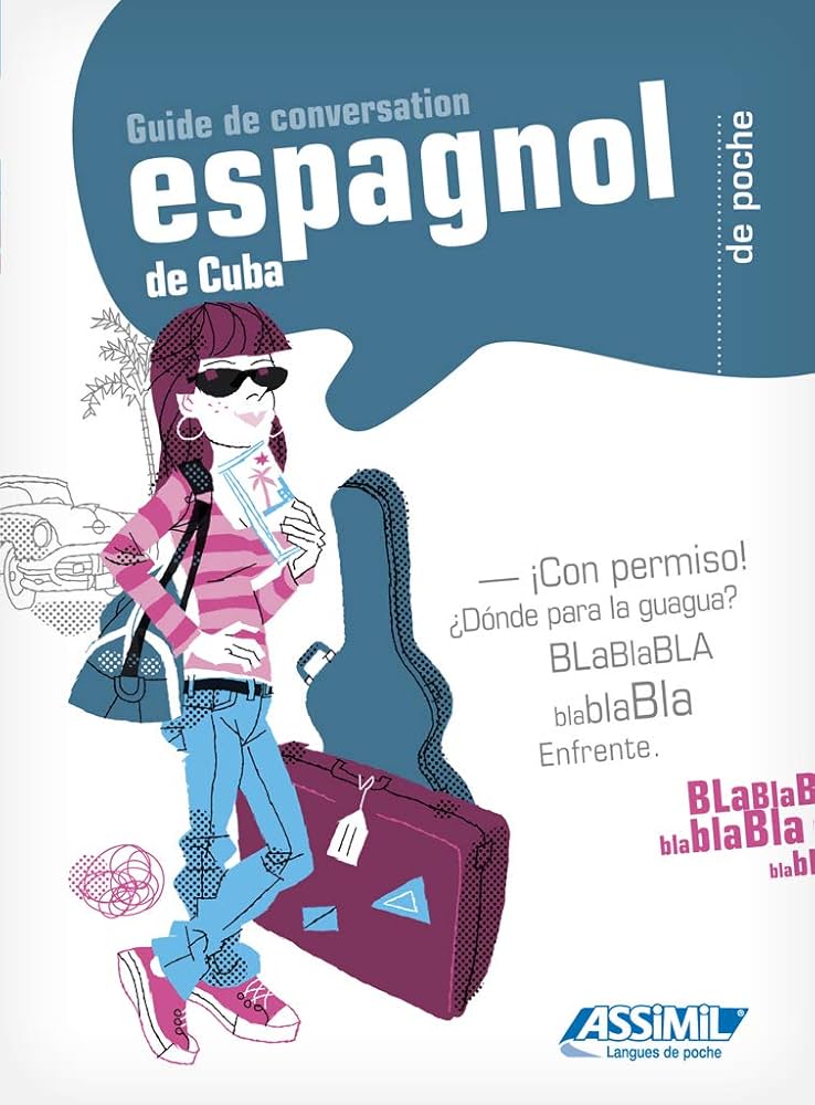 ASSIMIL ESPAGNOL DE CUBA DE POCHE (GUIDE)