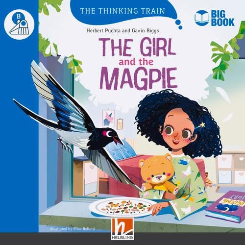 The Thinking Train Series : The Girl & the Magpie (Pre A1 Starters) Big Book