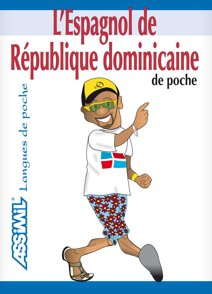 ASSIMIL L'ESPAGNOL DE LA REPUBLIQUE DOMINICAINE DE POCHE (GUIDE