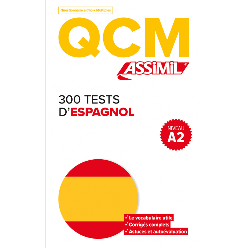 ASSIMIL QCM 300 TESTS D'ESPAGNOL NIVEAU A2 (LIVRE)