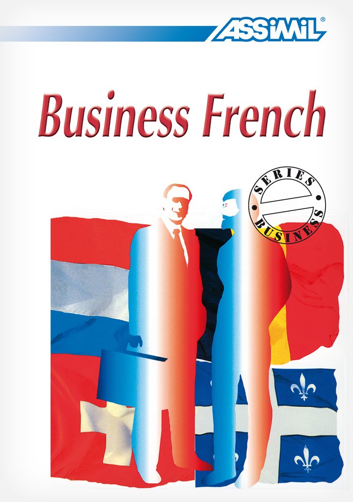 ASSIMIL BUSINESS FRENCH (LIVRE)