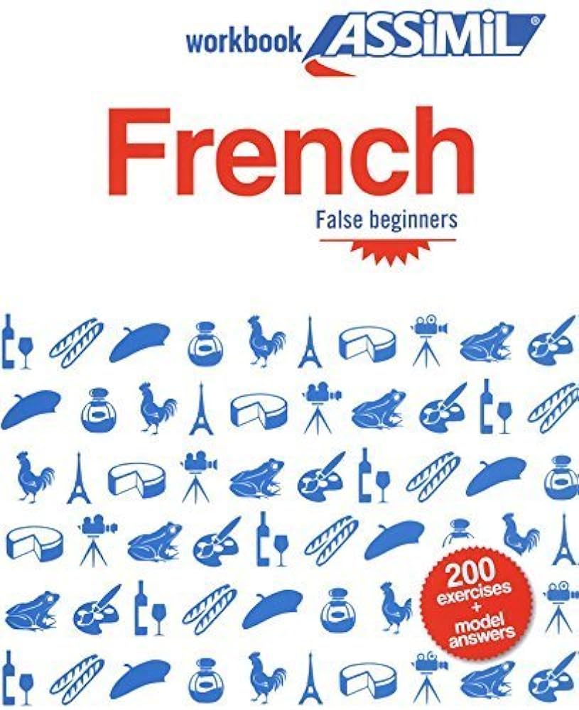 ASSIMIL FRENCH WORKBOOK FALSE BEGINNERS (LIVRE)