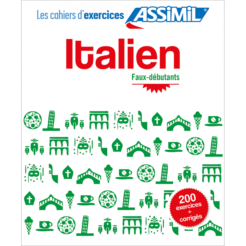 ASSIMIL LES CAHIERS D'EXERCICES ITALIEN FAUX DEBUTANT (LIVRE)
