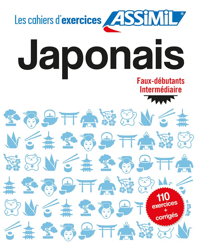 ASSIMIL LES CAHIERS D'EXERCICE JAPONAIS FAUX-DEBUTANTS-INTERMEDIAIRE (LIVRE)