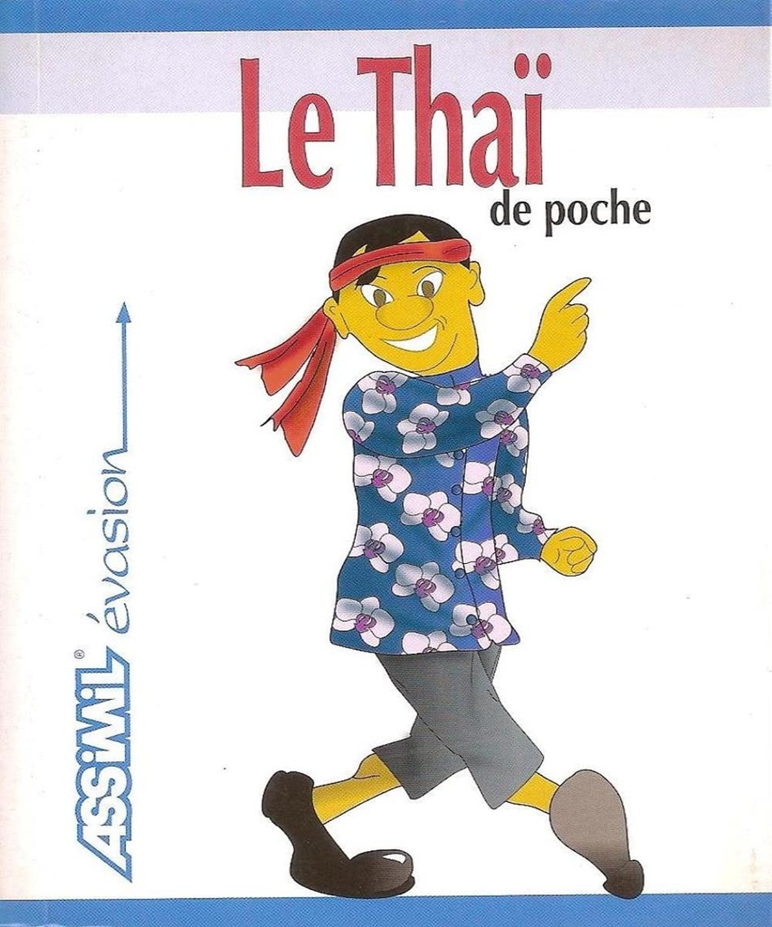 ASSIMIL THAÏ DE POCHE (GUIDE)