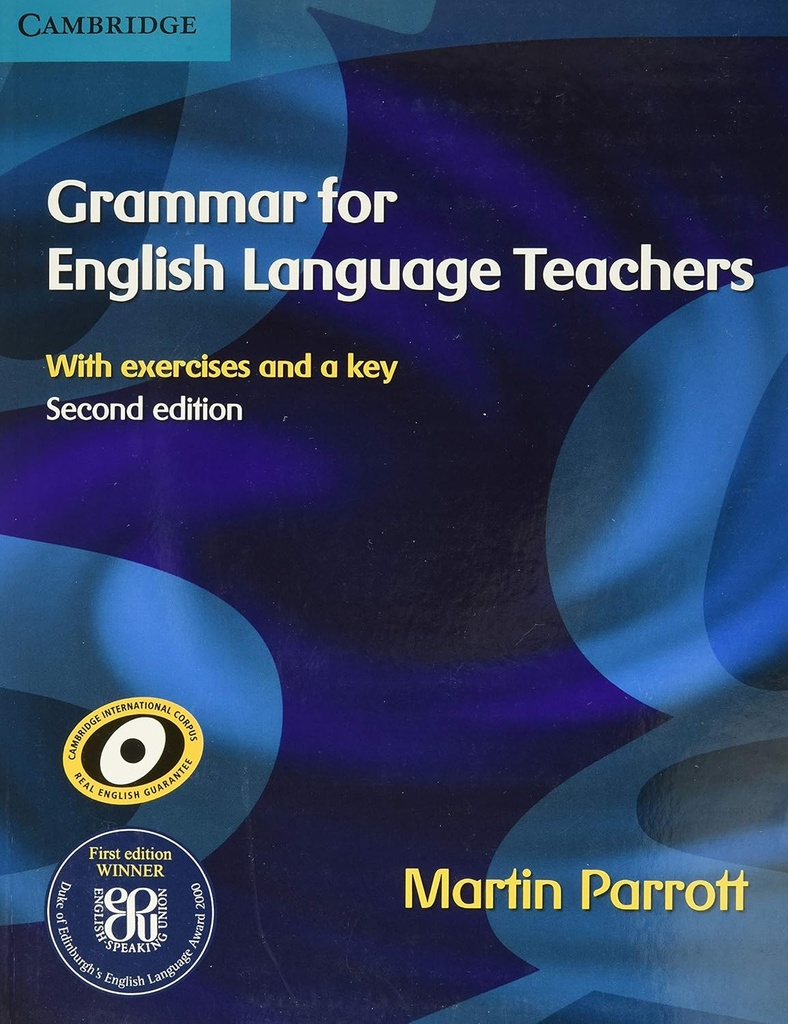 GRAMMAR FOR ENGLISH LANGUAGE TEACHERS+EXERCISES & KEY (2ND ED)