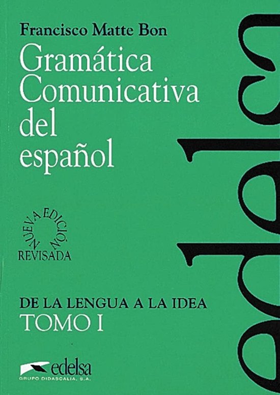 GRAMATICA COMUNICATIVA DEL ESPANOL TOMO I