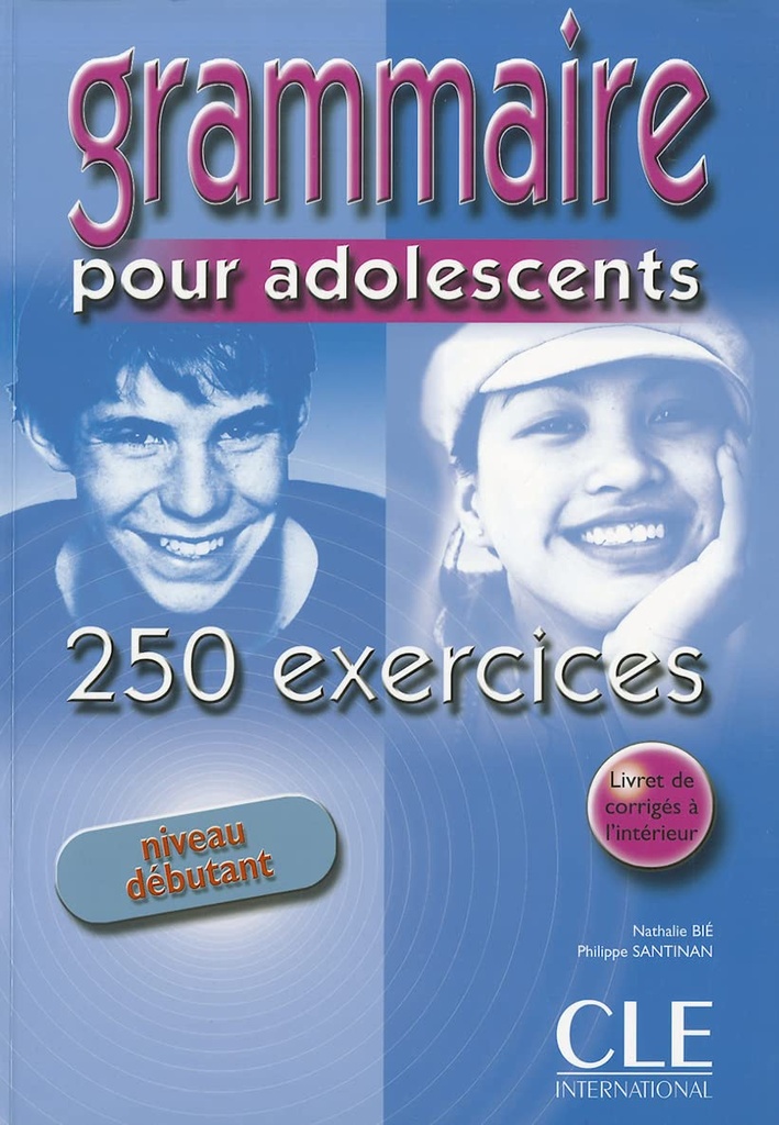 GRAMMAIRE POUR ADOLESCENTS (250 EX)