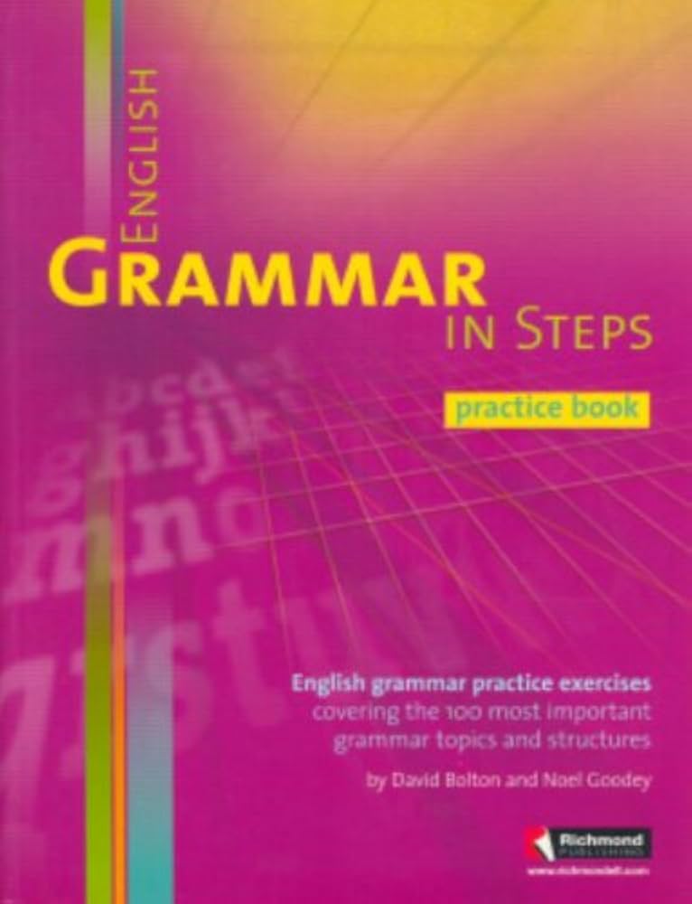 ENGLISH GRAMMAR IN STEPS PRACTICE BOOK