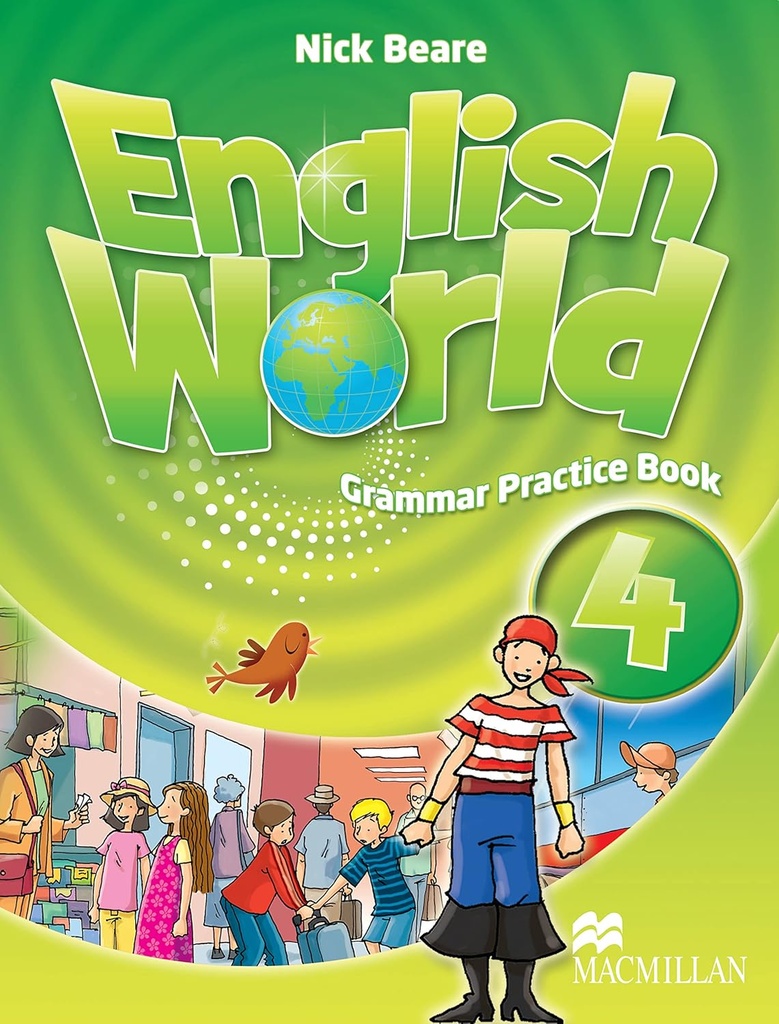 ENGLISH WORLD 4 GRAMMAR PRACTICE BOOK