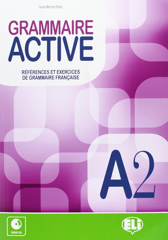 GRAMMAIRE ACTIVE A2+CD